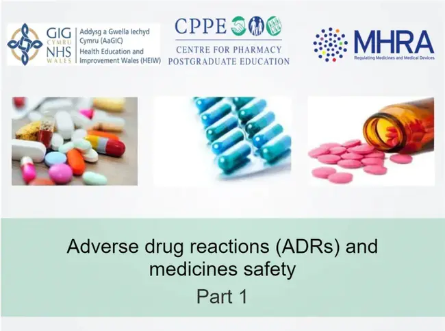 Adverse Drug Reaction : 药物不良反应