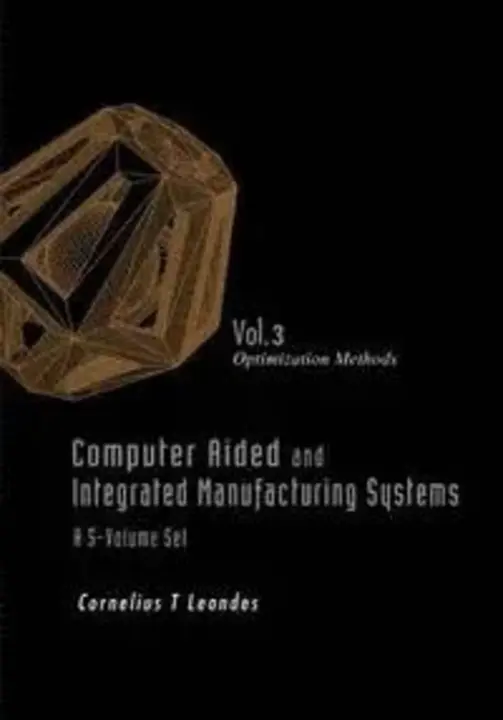 Integrated Computer-Aided Manufacturing : 综合计算机辅助制造