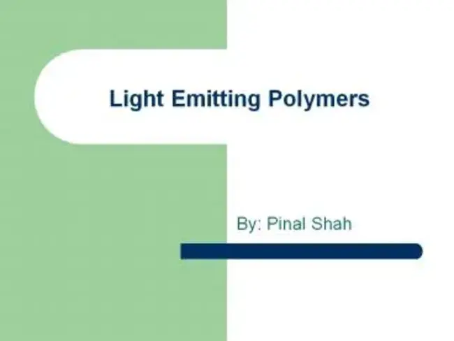 Light Emitting Polymer : 发光聚合物