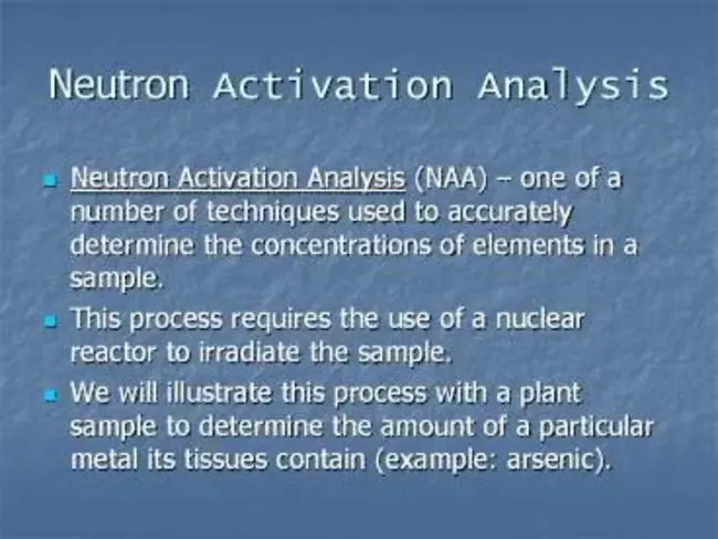 Neutron Activation Analysis : 中子活化分析