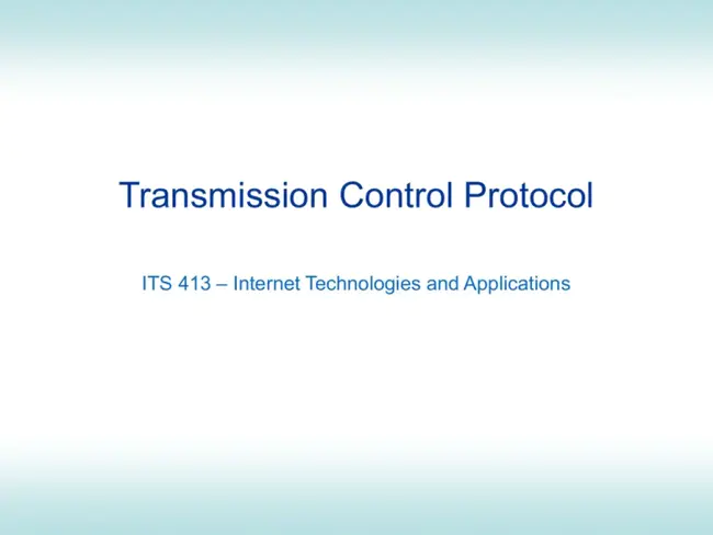 Transmission Control Protocol/ Internet Protocol : 传输控制协议/Internet协议