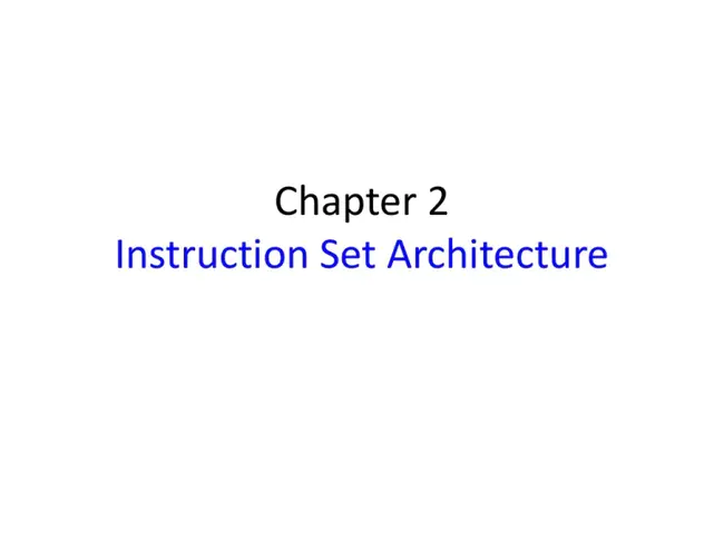 Instruction Set Architecture : 指令集架构