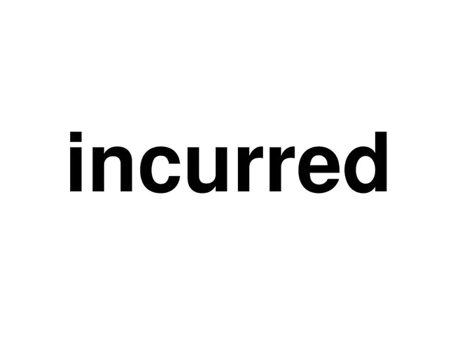 Incurred Accidentally : 偶然发生的