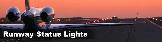 Runway Status Light System : 跑道状态灯系统