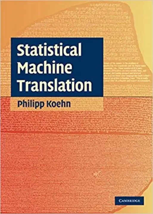 Machine Translation : 机器翻译