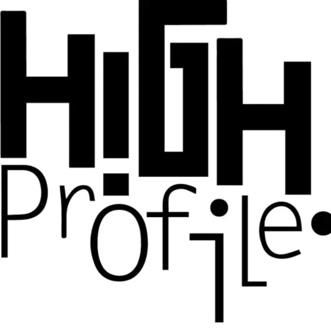 High Profile : 高调