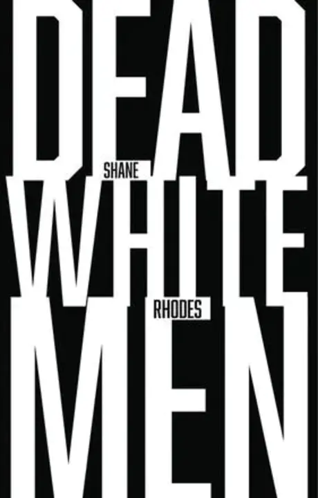 Dead White Male : 死亡白人男性