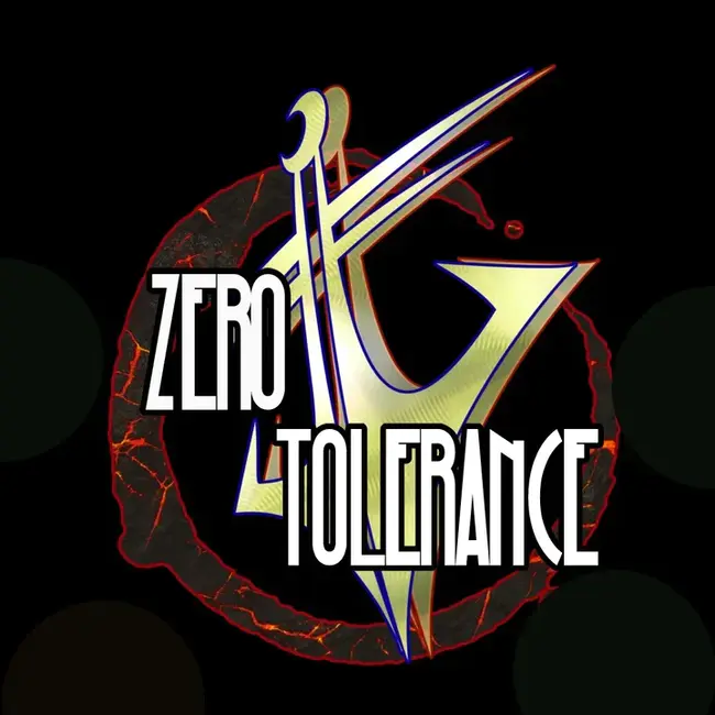 Zero Tolerance : 零容忍