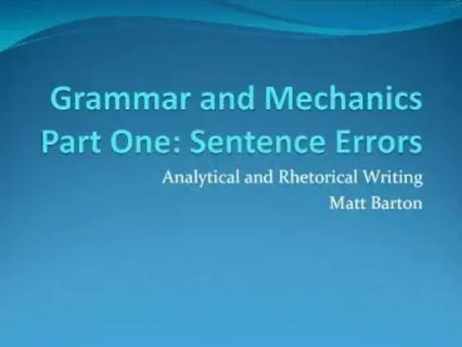 Grammar Usage And Mechanics : 语法用法与力学