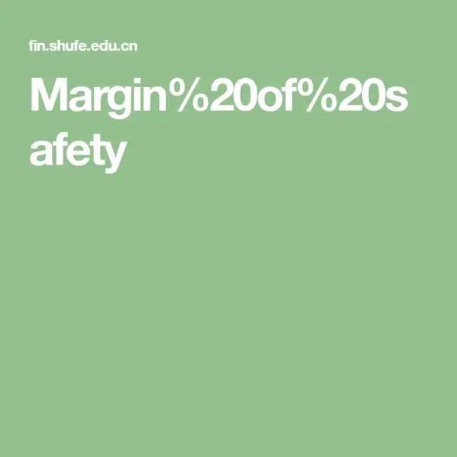 Margin Of Safety : 安全边际