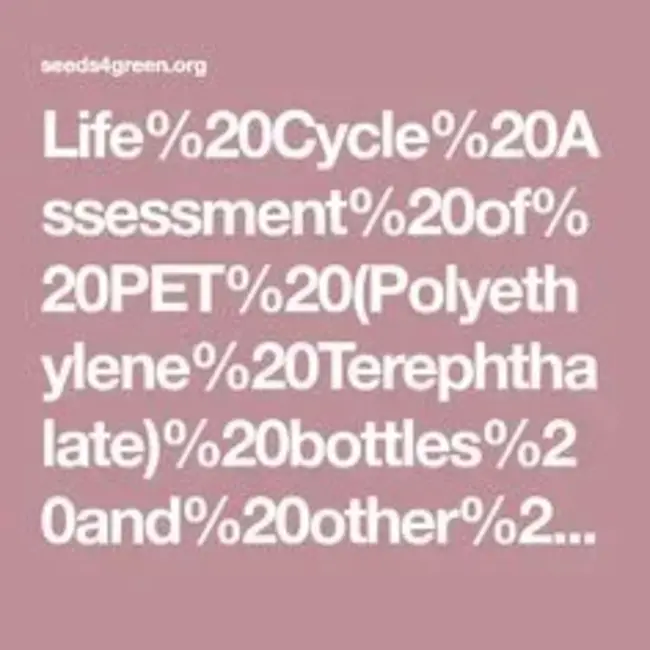 Life Cycle Assessment : 生命周期评估
