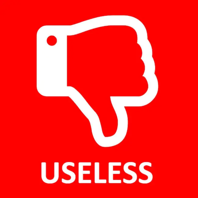 Useless : 无用的