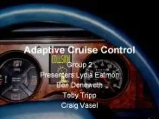 Adaptive Cruise Control : 自适应巡航控制