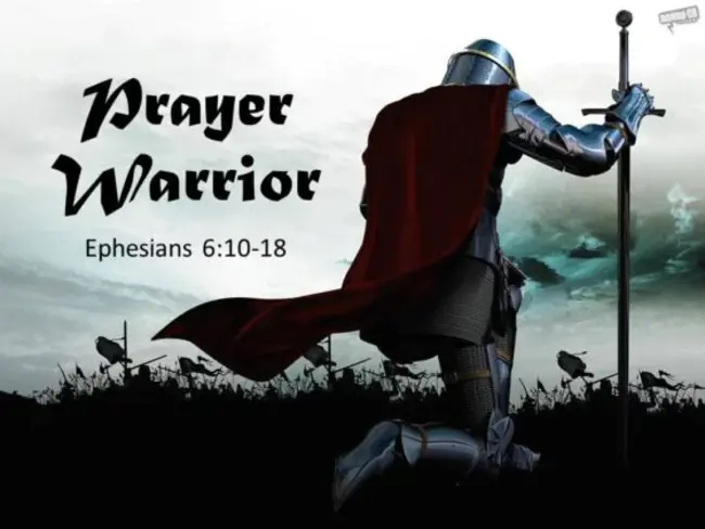 Prayer Warrior : 祷告勇士