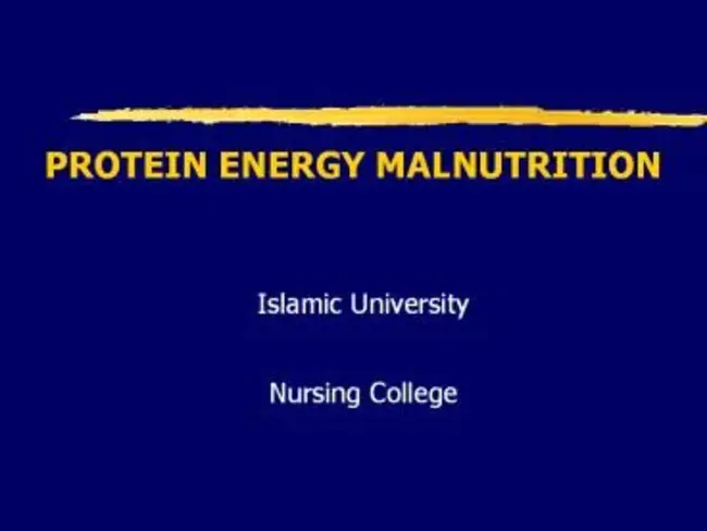 Protein Energy Malnutrition : 蛋白质能量营养不良