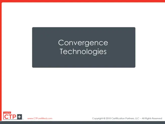 Convergent Technologies : 融合技术