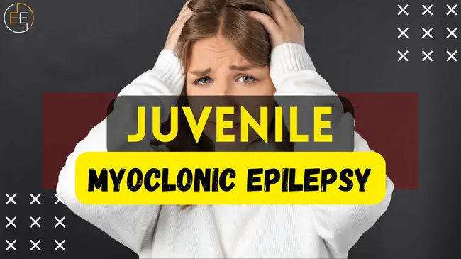Juvenile Myoclonic Epilepsy : 少年肌阵挛性癫痫