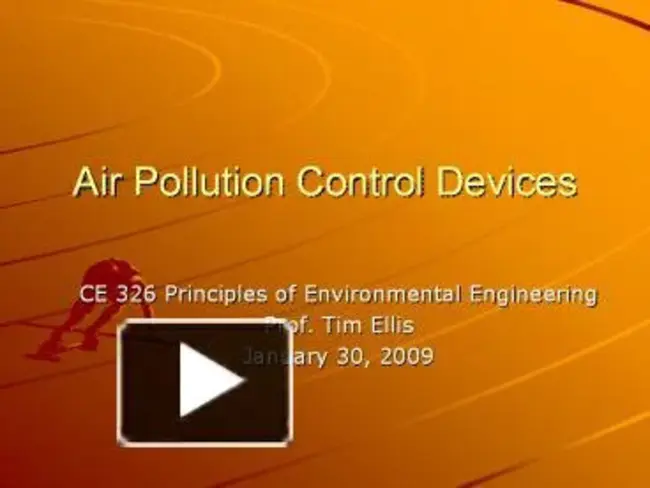 Air Pollution Control Devices : 空气污染控制装置