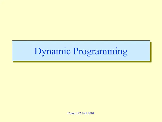 Dynamic Programming Algorithm : 动态规划算法