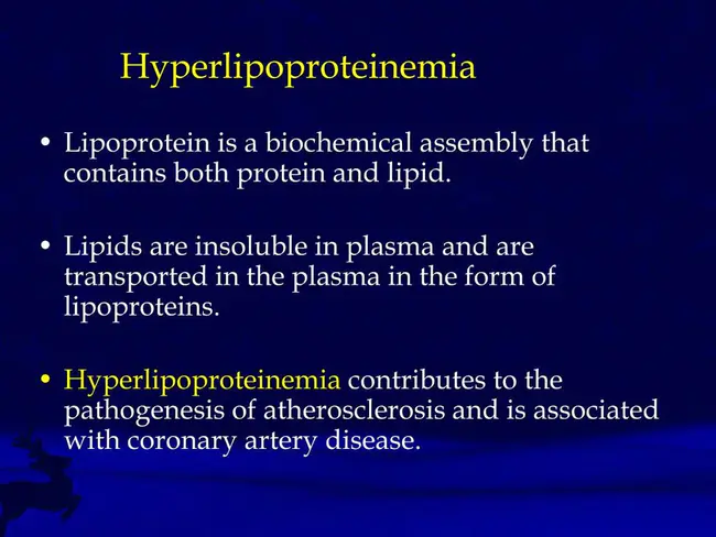 HyperLipoProteinemia : 高脂蛋白血症