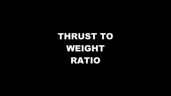 Thrust-to-Weight : 推力与重量