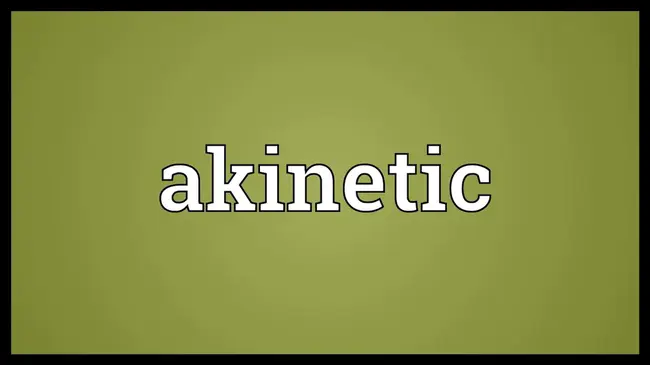 Akinetic : 无动力的