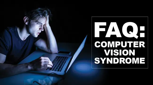 Computer Vision Syndrome : 计算机视觉综合征