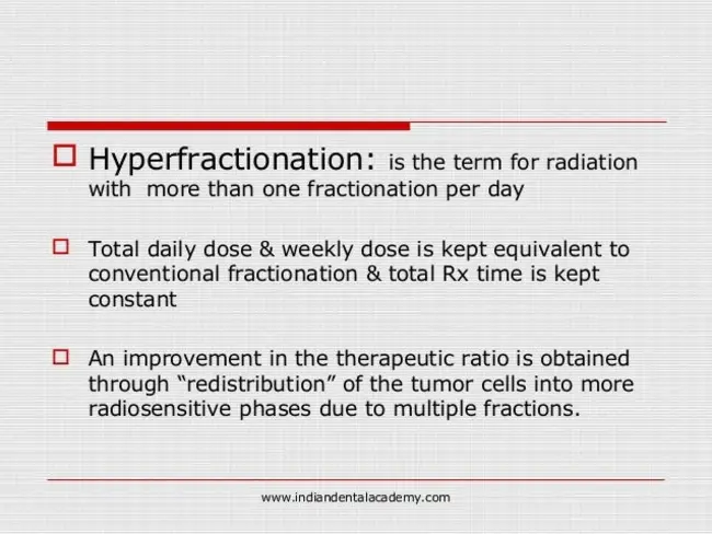 hyperfractionated : 分次