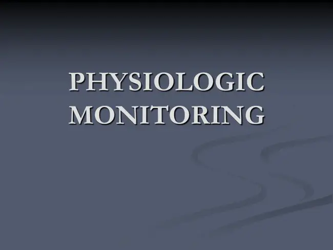 Physiologic Monitoring System : 生理监测系统