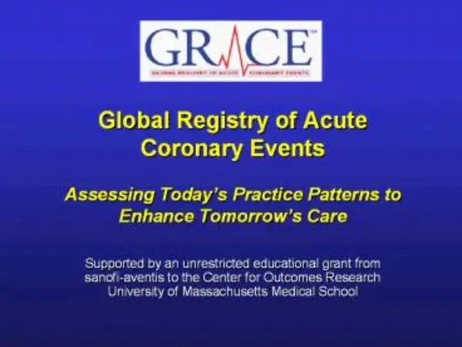 Global Registry of Acute Coronary Events : 急性冠脉事件全球登记