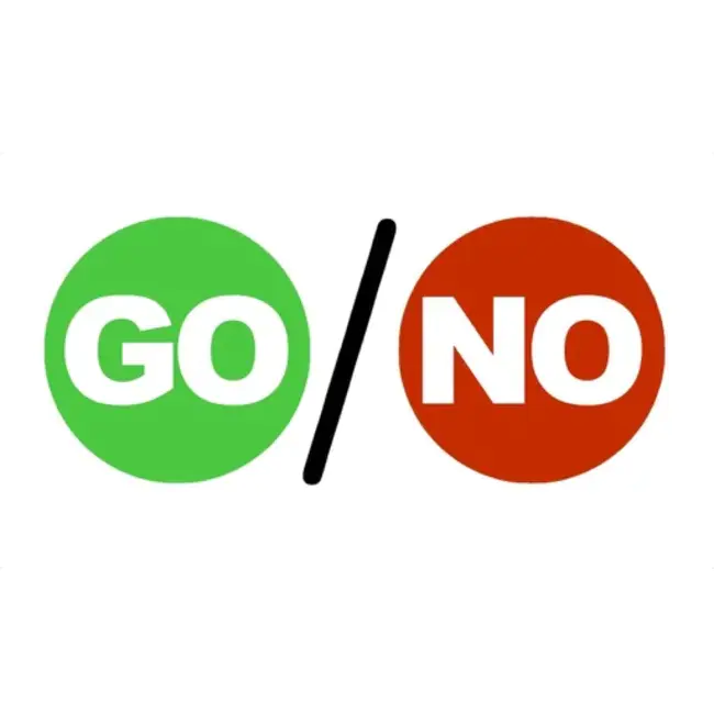 Go/No-Go : 进行/不进行