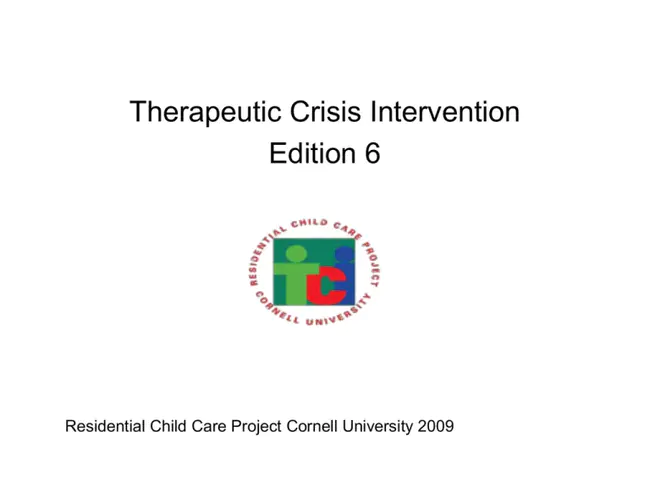 Therapeutic Crisis Intervention for Schools : 学校治疗危机干预