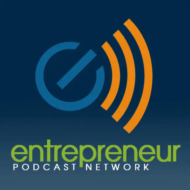 Entrepreneur Podcast Network : 企业家播客网络