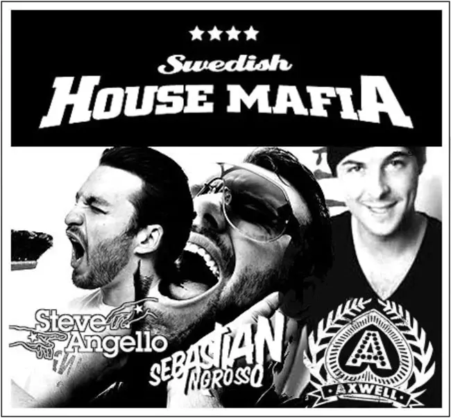 Swedish House Mafia : 瑞典黑手党