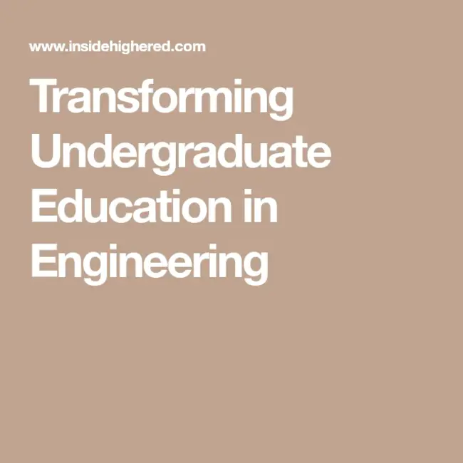 Transforming Undergraduate Education in Engineering : 工程本科教育转型