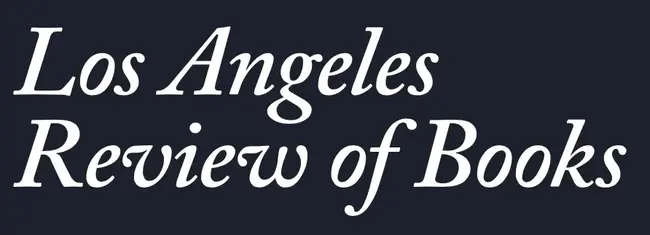 Los Angeles Review of Books : 洛杉矶书评