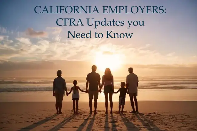 California Family Rights Act : 家庭权利法律