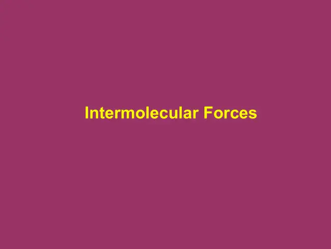 Intermolecular Attractive Forces : 分子间吸引力