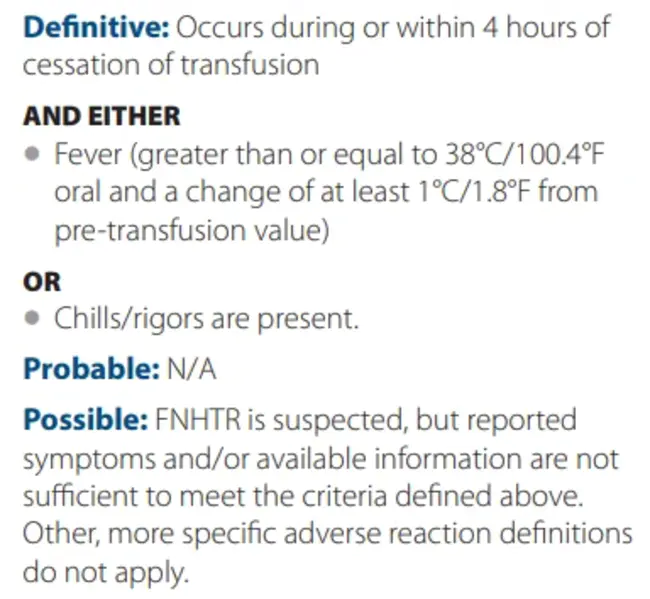 Febrile non hemolytic transfusion reaction : 发热性非溶血性输血反应