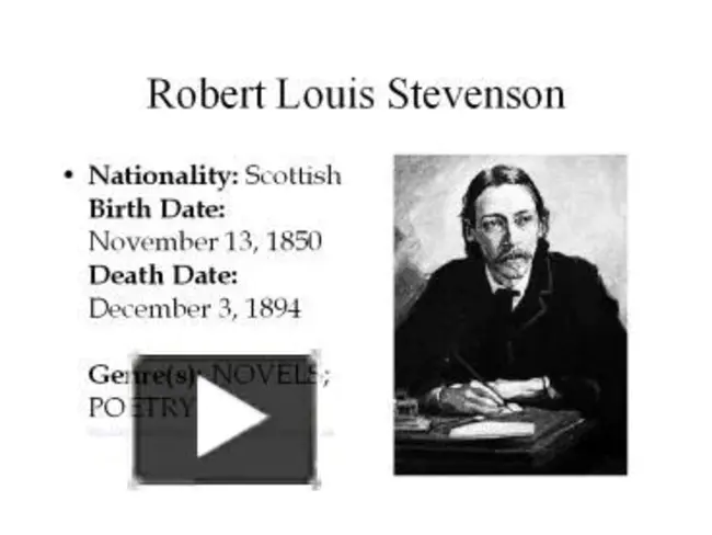 Robert Louis Stevenson : 罗伯特·路易斯·史蒂文森