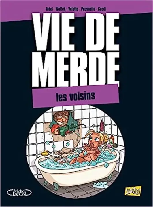 Vie de merde : 梅德德