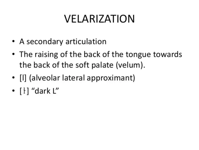 Velarization : 软腭化