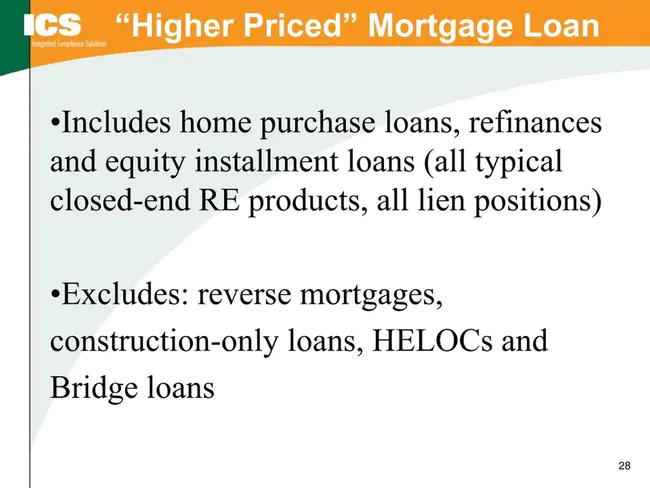 Higher Priced Mortgage Loan : 高价抵押贷款