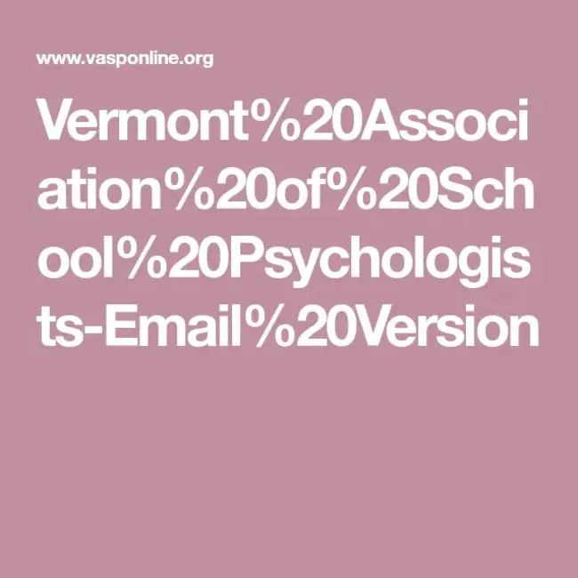 Vermont Association of School Psychologists : 佛蒙特州学校心理学家协会